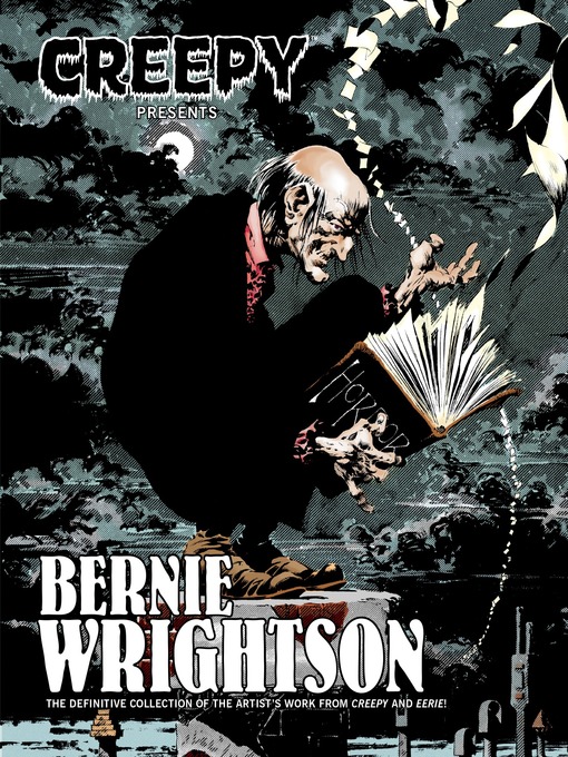 Title details for Creepy Presents Bernie Wrightson by Bernie Wrightson - Available